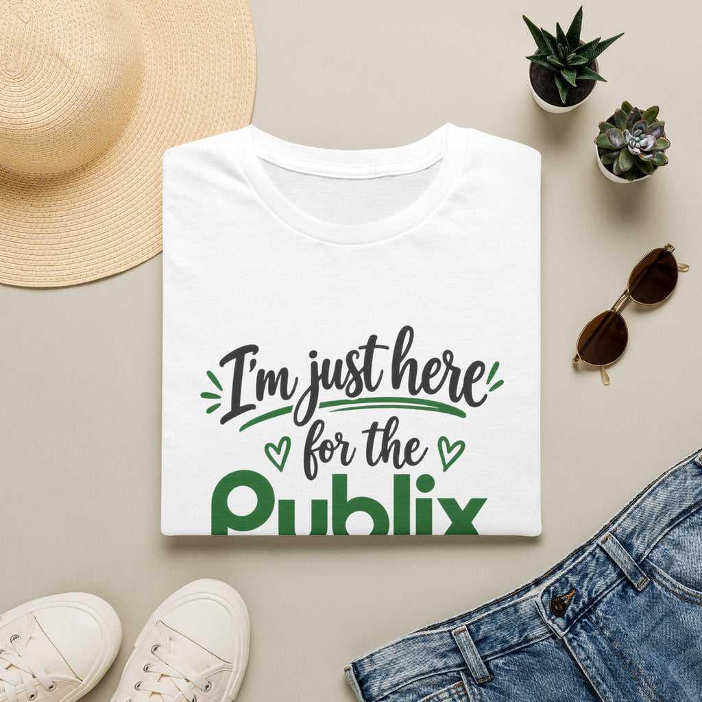 I'm Just Here for the Publix Sandwiches T-Shirt