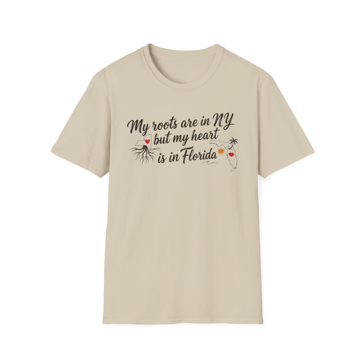My Roots are in NY and heart is in FL III T-Shirt