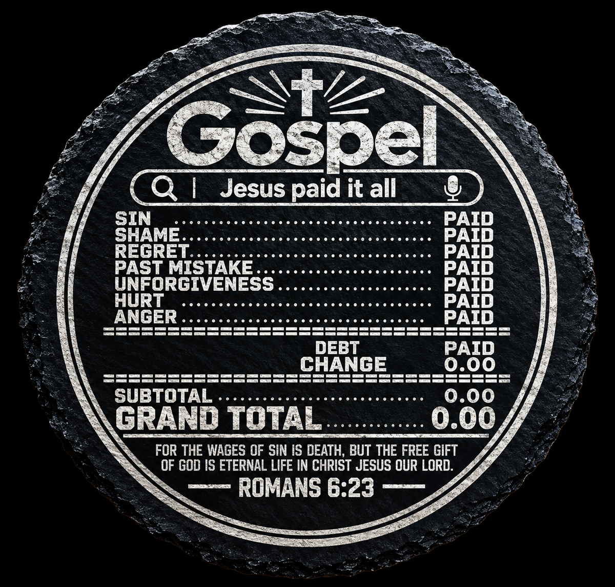 Gospel Receipt Jesus Paid It All - Slate Coaster