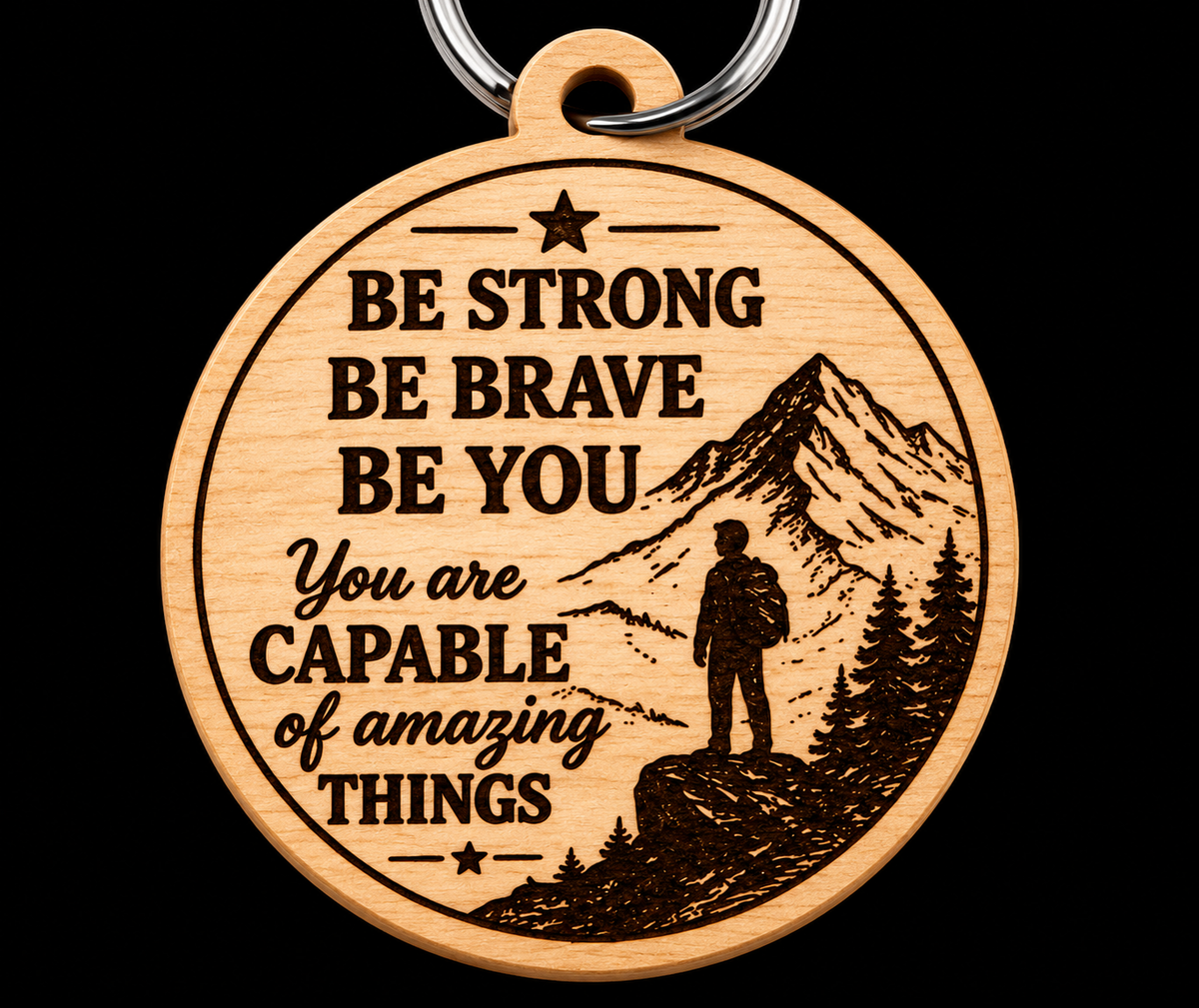 Be Strong Be Brave Be You Keychain